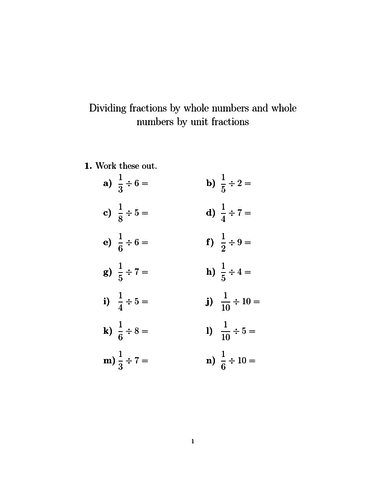 dividing fractions by whole numbers and whole numbers by unit fractions