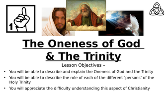 RE GCSE AQA Christianity Beliefs - The Oneness of God and the Trinity ...