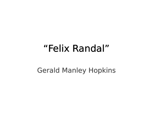 Gerard Manley Hopkins "Felix Randal". Analysis and Summary.