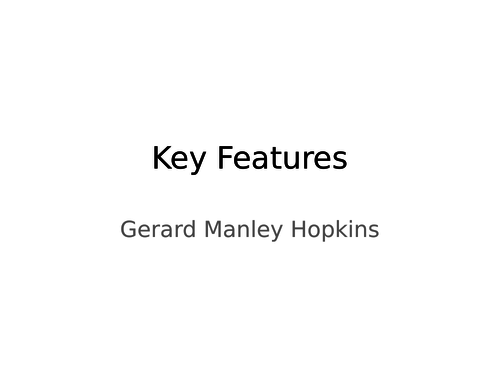 Gerard Manley Hopkins. Key Features of His Poetry.