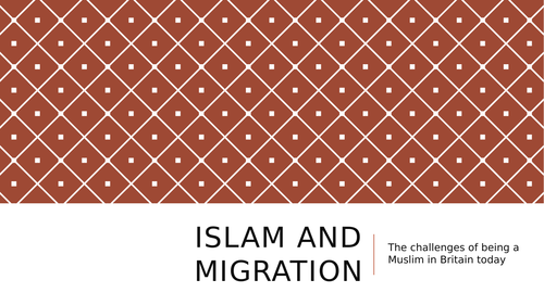 A2 Theme 3 (Part E) Islam and Migration Eduqas/WJEC