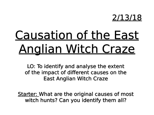 Edexcel: 33: Witch hunts: Depth 4:  Causation in East Anglia