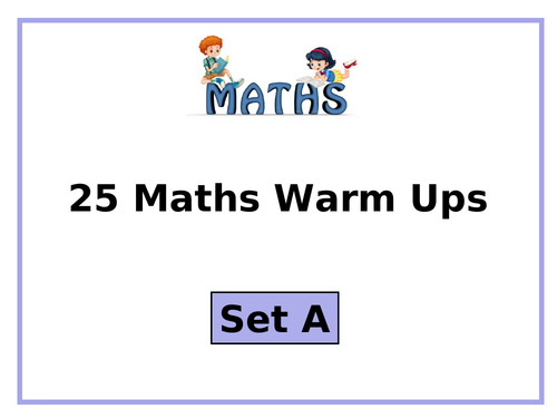Maths Warm Up Activities for KS2 children (SET A)