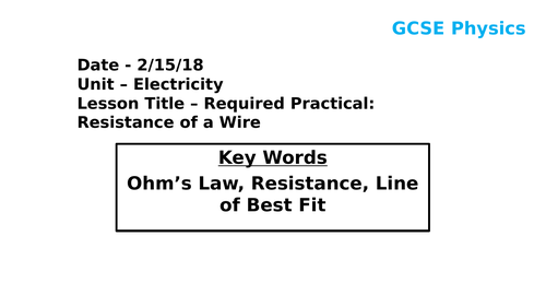 Required Practical: Resistance of a Wire - Lesson 8, Electricity, AQA ...