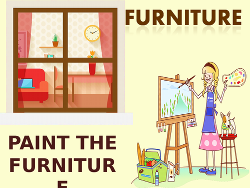 Paint the furniture.
