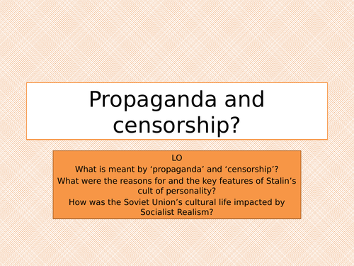 Stalin; propaganda and censorship