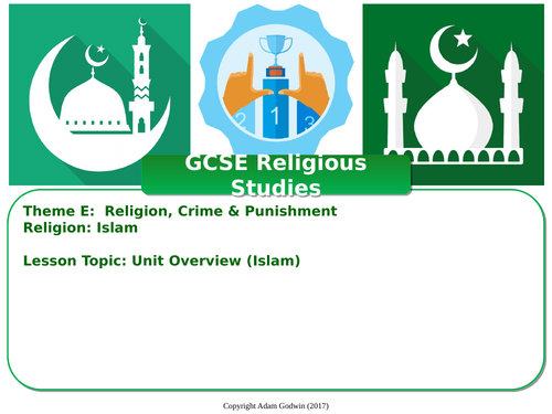 Islam - Religion, Crime & Punishment - Unit Overview / Revision (GCSE ...