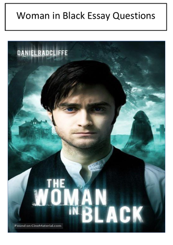 The Woman in Black Essay Questions Eduqas