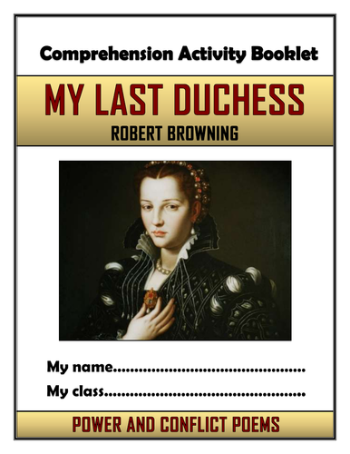 My Last Duchess - Robert Browning - Comprehension Activities Booklet!