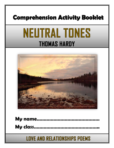 Neutral Tones - Thomas Hardy - Comprehension Activities Booklet!