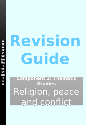 AQA GCSE RE SPEC A Thematic Studies: Religion, Peace and Conflict Revision Guide