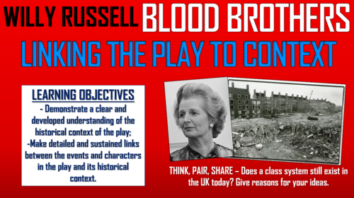 Blood Brothers - Linking the Play to Context