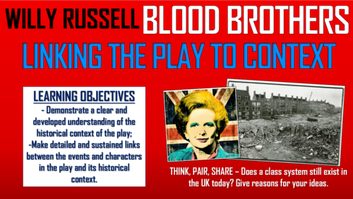 Blood Brothers - Linking the Play to Context