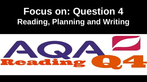 AQA GCSE English - Paper 1 - Question 4 | Teaching Resources