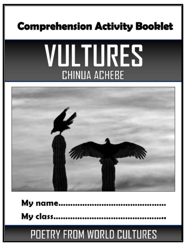 Vultures - Chinua Achebe - Comprehension Activities Booklet!