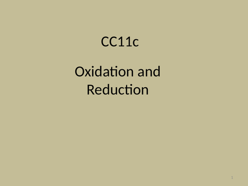 CC11c - Oxidation and Reduction | Teaching Resources