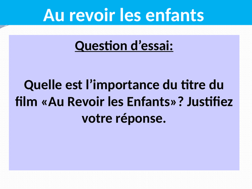 L'importance du titre du film Au Revoir Les Enfants de Louis Malle