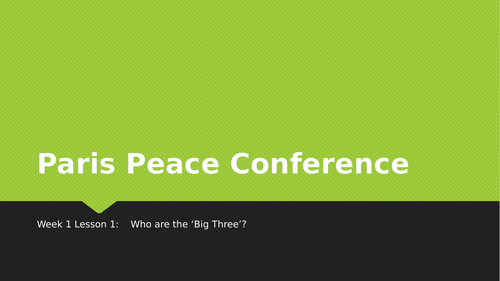 IGCSE History - Paris Peace Conference
