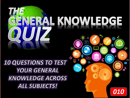 The General Knowledge Pub Quiz #10 Form Tutor Time Cross Curricular Settler End of Term