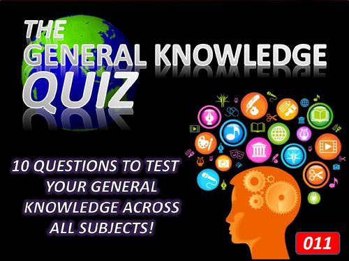 The General Knowledge Pub Quiz #11 Form Tutor Time Cross Curricular Settler End of Term