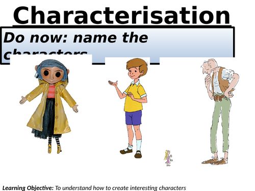 Characterisation- improving creative writing