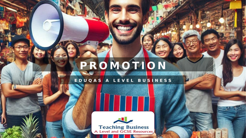 Eduqas A Level Business - The Marketing Mix: Promotion | Teaching Resources
