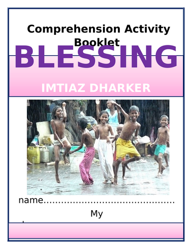 Blessing - Imtiaz Dharker - Comprehension Activities Booklet!