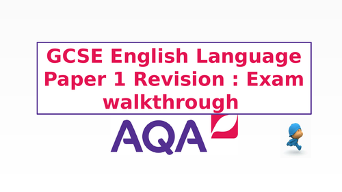 AQA English Language Paper 1 Revision Walk-through | Teaching Resources
