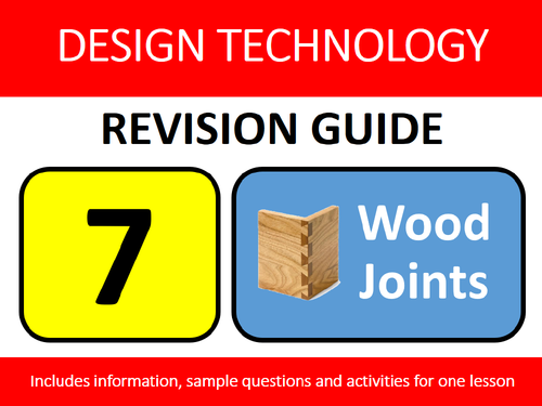 GCSE Design Resistant Materials Revision Lesson #7: Wood Joints Study Guide & Exam Questions