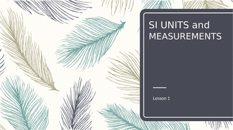 SI units and measurements introduction | Teaching Resources