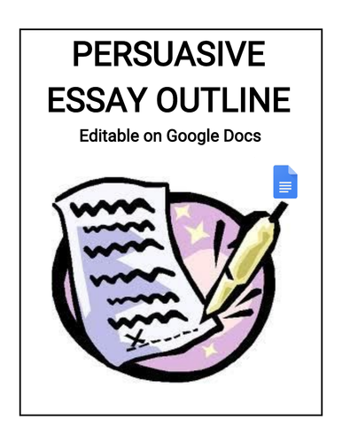 persuasive essay outline google docs
