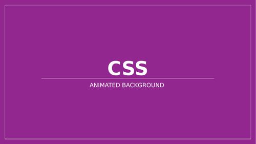 CSS colour changing background (gradient) | Teaching Resources