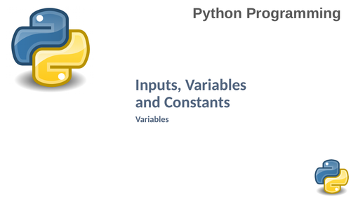Variables, Constants and Inputs - GCSE Computer Science - Coding/Python ...