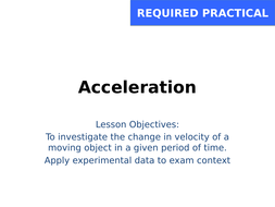 2018 AQA GCSE Physics Unit 2 (P2): Acceleration Required Practical ...