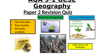 AQA Geography GCSE 9-1 - Paper 2 revision quiz | Teaching Resources