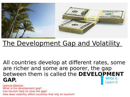 KS3 - tourism unit - L8 tourism, volatility and the development gap - fully resourced