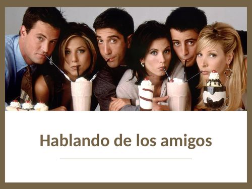 GCSE Spanish AQA Hablando de los amigos | Teaching Resources