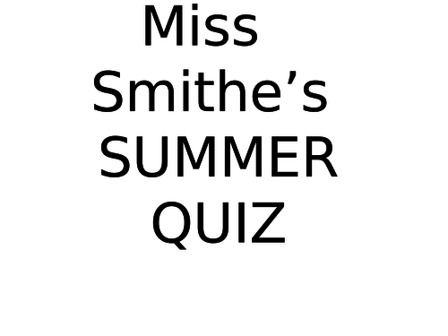 End of Term Quiz (End of Summer Quiz) l