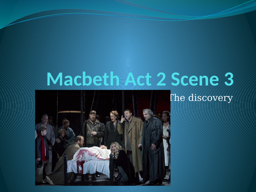 Macbeth Act 2 Scene 3 - The discovery of Duncan's Murder GCSE English Literature