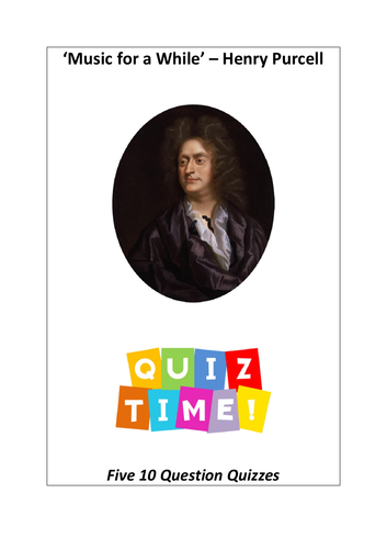 10 Question Quizzes - Music for a While by Purcell - Edexcel GCSE Music
