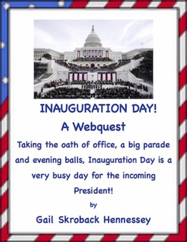 Inauguration Day! A History(Webquest)