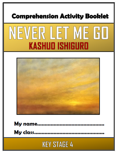 Never Let Me Go Comprehension Activities Booklet!