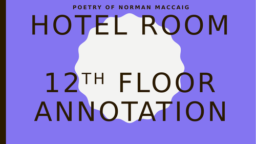 Norman MacCaig Scottish Text - Hotel Rm, 12th Floor