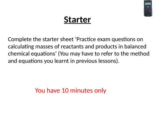 Lesson 8 - From Masses to Balanced Equations (HT Only)