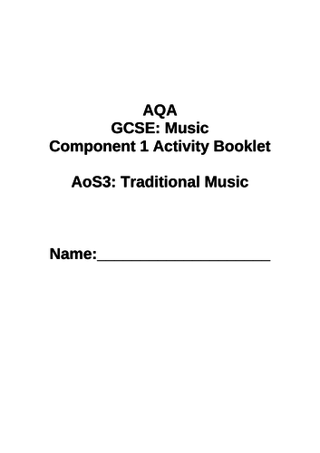 AQA GCSE Music Activity - AoS3: Traditional Music (Unfamiliar Music)