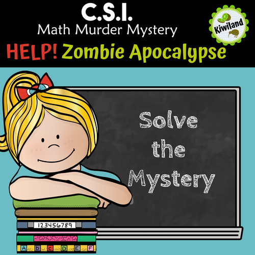 csi-math-murder-mystery-help-zombie-apocalypse-grade-4-6-teaching-resources