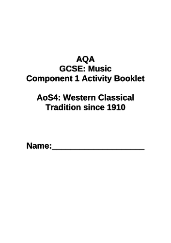 AQA GCSE Music Activity - AoS4: Western Classical Tradition since 1910 (Unfamiliar Music)