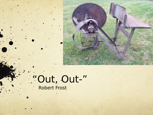 "Out, Out-" by Robert Frost- Poetry Analysis (A Level)