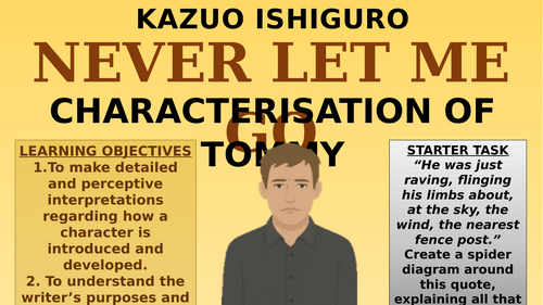 Never Let Me Go - Characterisation of Tommy!