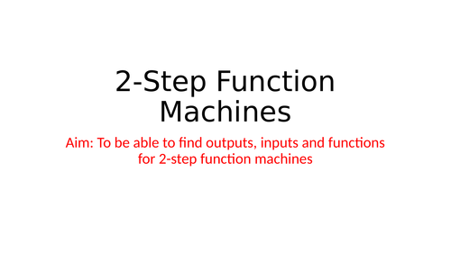 2-Step Function Machines - Year 7 Mastery Maths (Small Steps ...